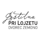 Gostilna pri Lojzetu - Dvorec Zemono